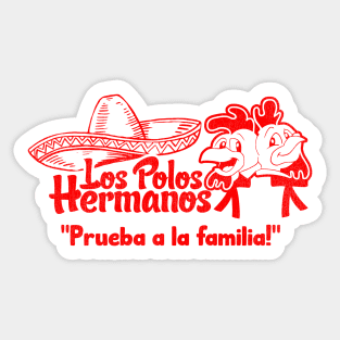 Los Polos Hermanos Sticker